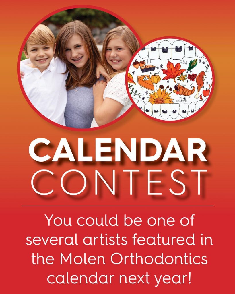 You Could be Featured in our 2022 Molen Orthodontics Calendar!